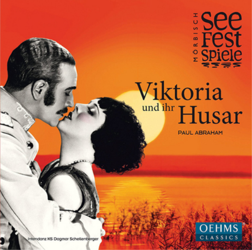 Paul Abraham: Viktoria Und Ihr Husar