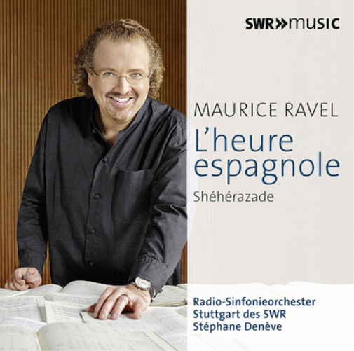 Maurice Ravel: L'heure Espagnole/Shéhérazade - Volume 4