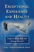 Exceptional Experience and Health