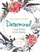 Determined - Women's Bible Study Participant Workbook