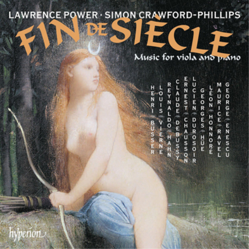 Lawrence Power/Simon Crawford-Phillips: Fin De Siècle