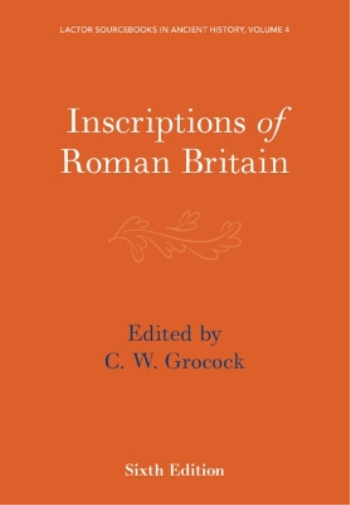 Inscriptions of Roman Britain