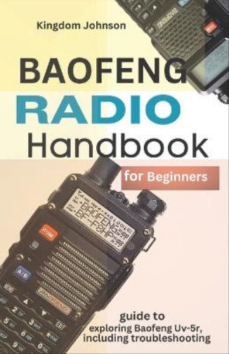 Baofeng Radio Handbook for Beginners