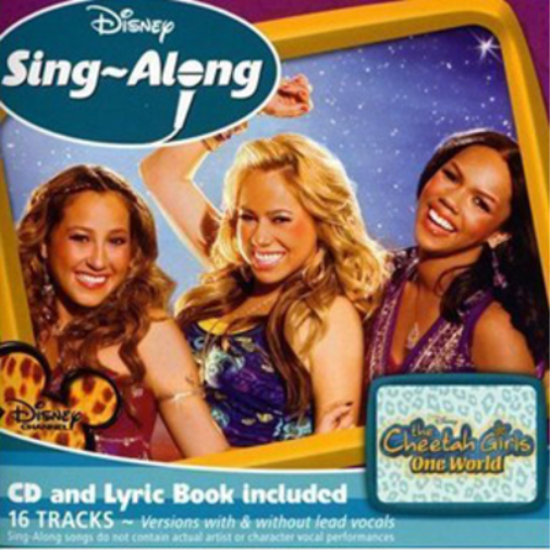 The Cheetah Girls: One World (Disney Singalong)
