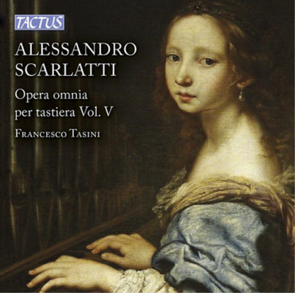 Alessandro Scarlatti: Opera Omnia Per Tastiera - Volume 5