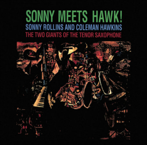 Sonny Rollins Meets the Hawk!