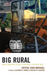 Big Rural