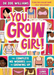You Grow Girl!