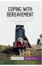 Coping with Bereavement