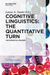 Cognitive Linguistics - The Quantitative Turn: The Essential Reader (Mouton Reader