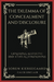 The Dilemma of Concealment and Disclosure