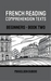 French Reading Comprehension Texts