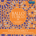 Ballo Turco: From Venice to Istanbul