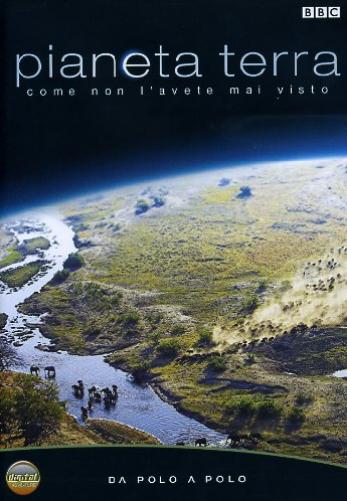 Pianeta Terra - Da polo a polo