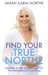 Find Your True Northe