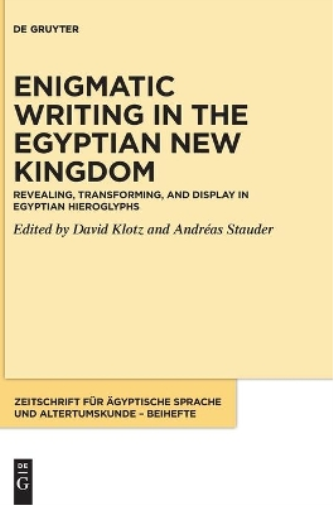 Revealing, transforming, and display in Egyptian hieroglyphs: 12 (Zeitschrift für ägyptische Sprache und Altertumskunde – Beihefte, 12/1