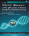 The Chronic Diseases Their Peculiar Nature and Homoeopathic Cureannotated Edition