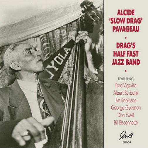 Alcide 'Slow Drag' Pavageau