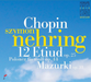 Chopin: 12 Etiud, Op. 25/Polonez Fis-moll, Op. 44/Mazurki, Op. 33