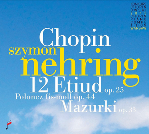 Chopin: 12 Etiud, Op. 25/Polonez Fis-moll, Op. 44/Mazurki, Op. 33