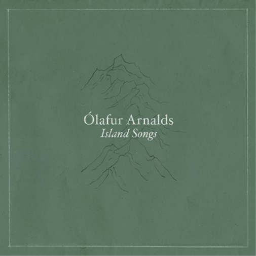 Ólafur Arnalds: Island Songs