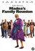 Madea's Family Reunion