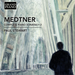 Medtner: Complete Piano Sonatas - Volume 2
