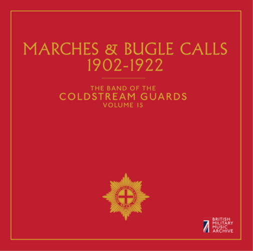 Marches & Bugle Calls 1902-1922