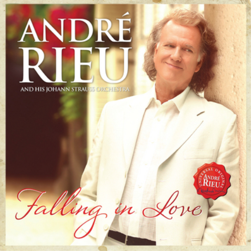André Rieu and His Johann Strauss Orchestra: Falling in Love