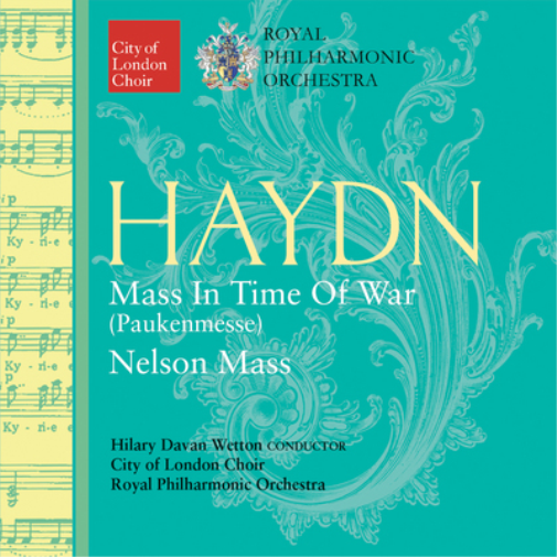 Haydn: Mass in Time of War (Paukenmesse)/Nelson Mass