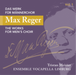 Max Reger: The Works for Men's Choir - Volume 1