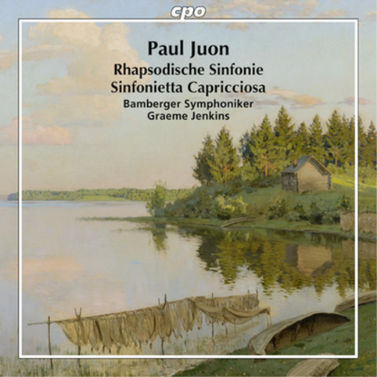 Paul Juon: Rhapsodische Sinfonie/Sinfonietta Capricciosa