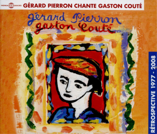 Gérard Pierron Chante Gaston Couté