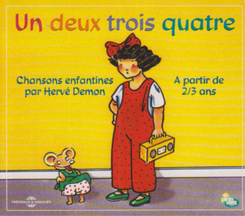 Un Deux Trios Quatre: Chansons Enfantines Par Herve Demon