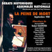 La Peine De Mort: Débats De L'Assemblée Nationale En Septembre 1981
