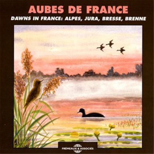 Aubes De France: Dawns in France - Alpes, Jura, Bresse, Brenne