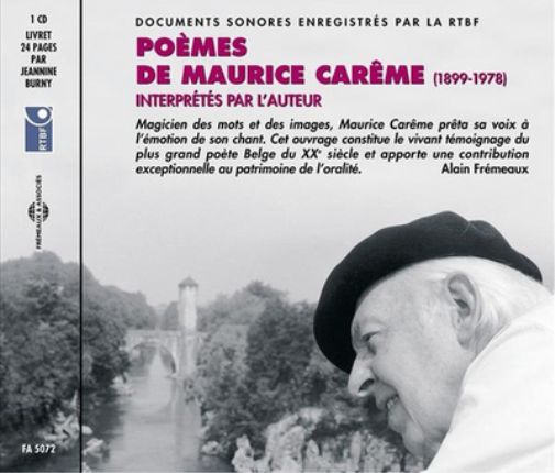Poèmes De Maurice Carême: 78 Enregistrements Historiques De L'auter