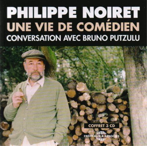 Une Vie De Comédien: Conversation Avec Bruno Putzulu