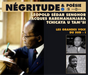 Negritude & Poesie: Les Grandes Voix Du Sud - I