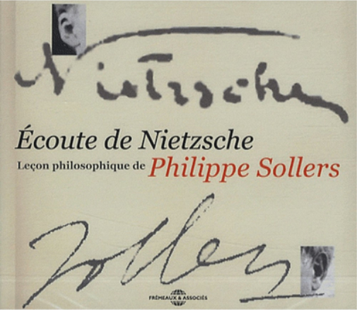 Écoute De Nietzsche: Leçon Philosophique