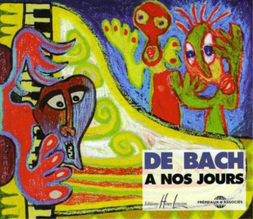 De Bach: A Nos Jours