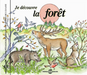 Je Découvre La Forêt