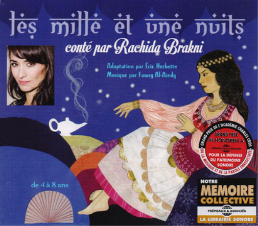 Les Mille Et Une Nuits: Conté Par Rachida Brakni
