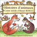 Histoires D'animaux: Conte Inedit D'Henri Bosco