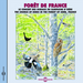 Foret De France: Le Concert Des Oiseaux En Campagne D'Isere: The Chorus of Birds in the Forest of Isere, France