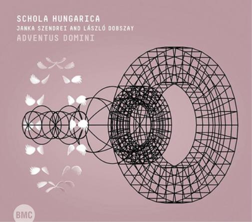 Schola Hungarica: Adventus Domini