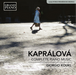Kaprálová: Complete Piano Music