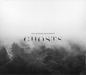 Ghosts