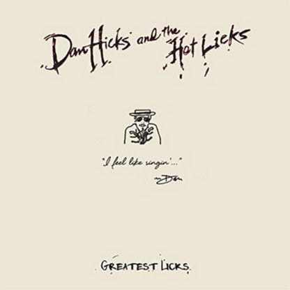Greatest Licks: I Feel Like Singin'