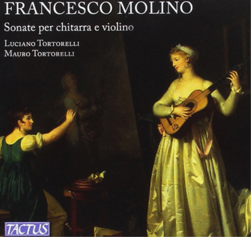 Francesco Molino: Sonate Per Chitarra E Violino